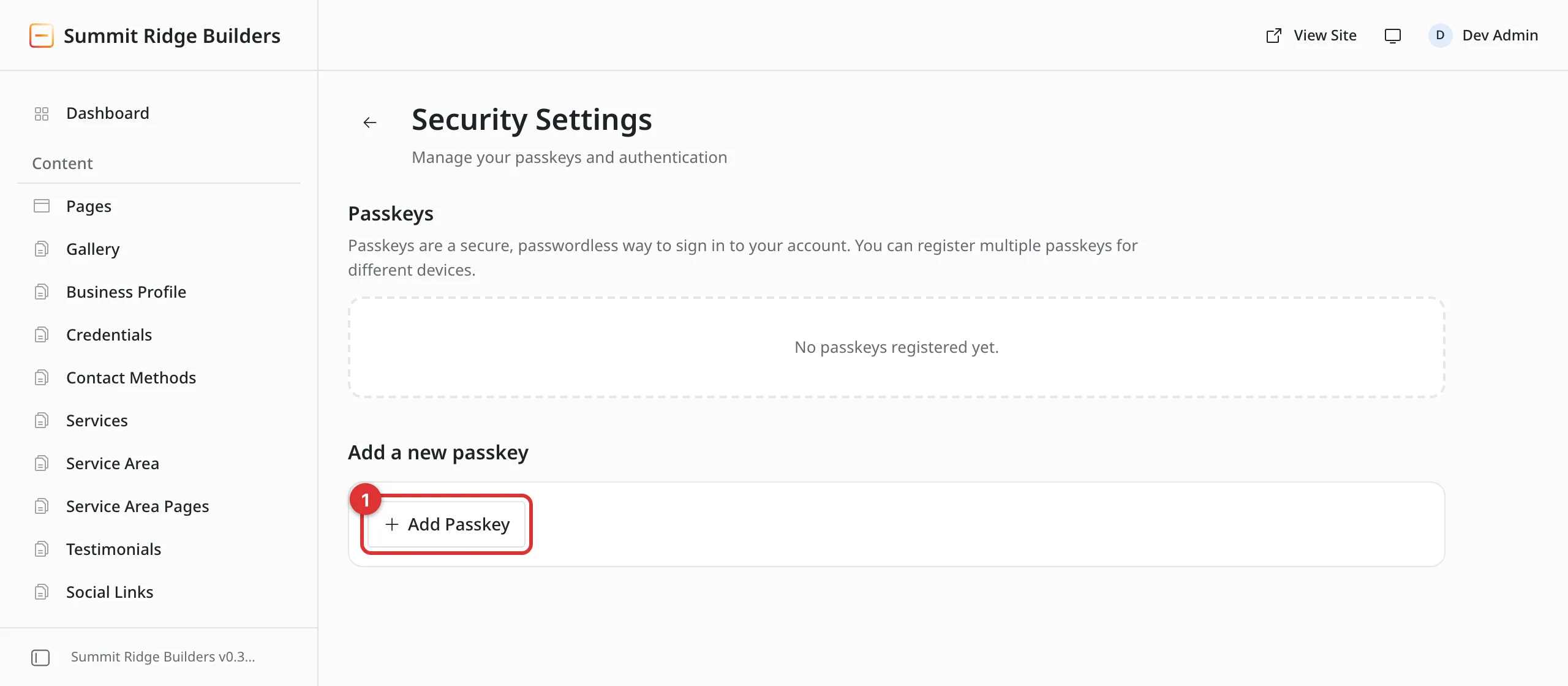 The Security Settings screen. A Passkeys block reads No passkeys registered yet, and below it an Add a new passkey block with an Add Passkey button marked 1.