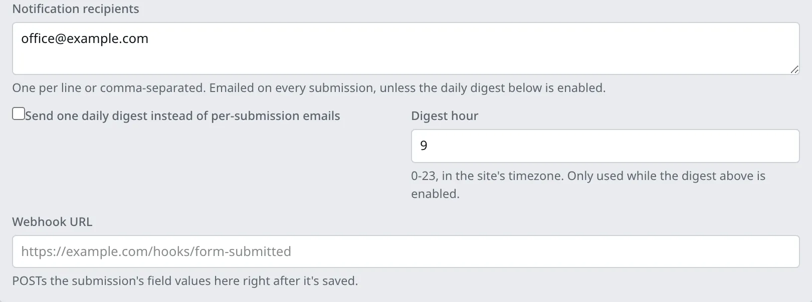 The Notifications part of the form editor. A Notification recipients box holding one email address, a checkbox reading Send one daily digest instead of per-submission emails, a Digest hour box reading 9, and a Webhook URL box.