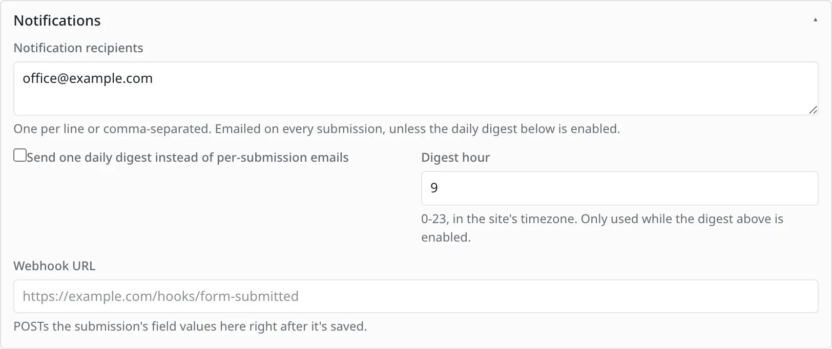 The Notifications part of the form editor. A Notification recipients box holding one email address, a checkbox reading Send one daily digest instead of per-submission emails, a Digest hour box reading 9, and a Webhook URL box.