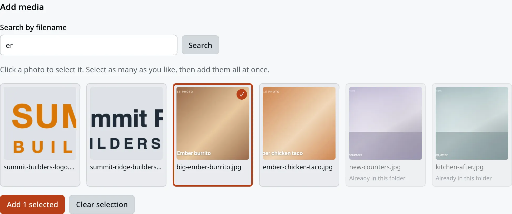 The Add media part of the screen: a search box holding er, a row of six photos with big-ember-burrito.jpg checked, and an orange Add 1 selected button at the bottom. Two photos read Already in this folder.