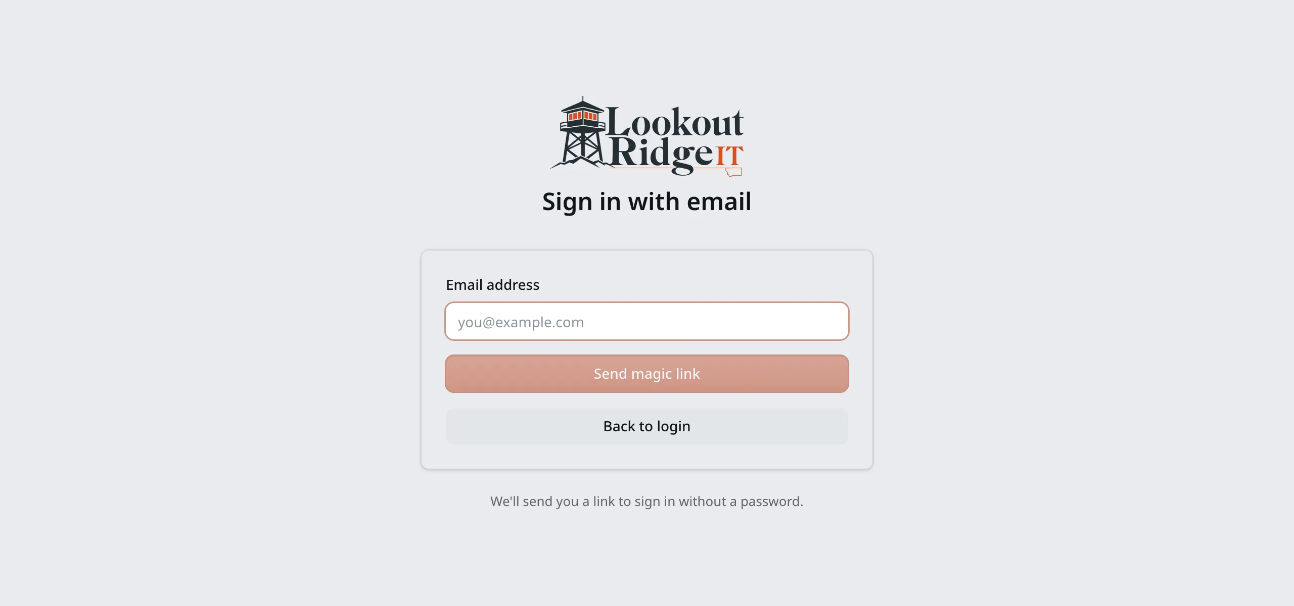 The Sign in with email screen, with the Lookout Ridge IT logo at the top, an Email address box, a Send magic link button, and a Back to login button.
