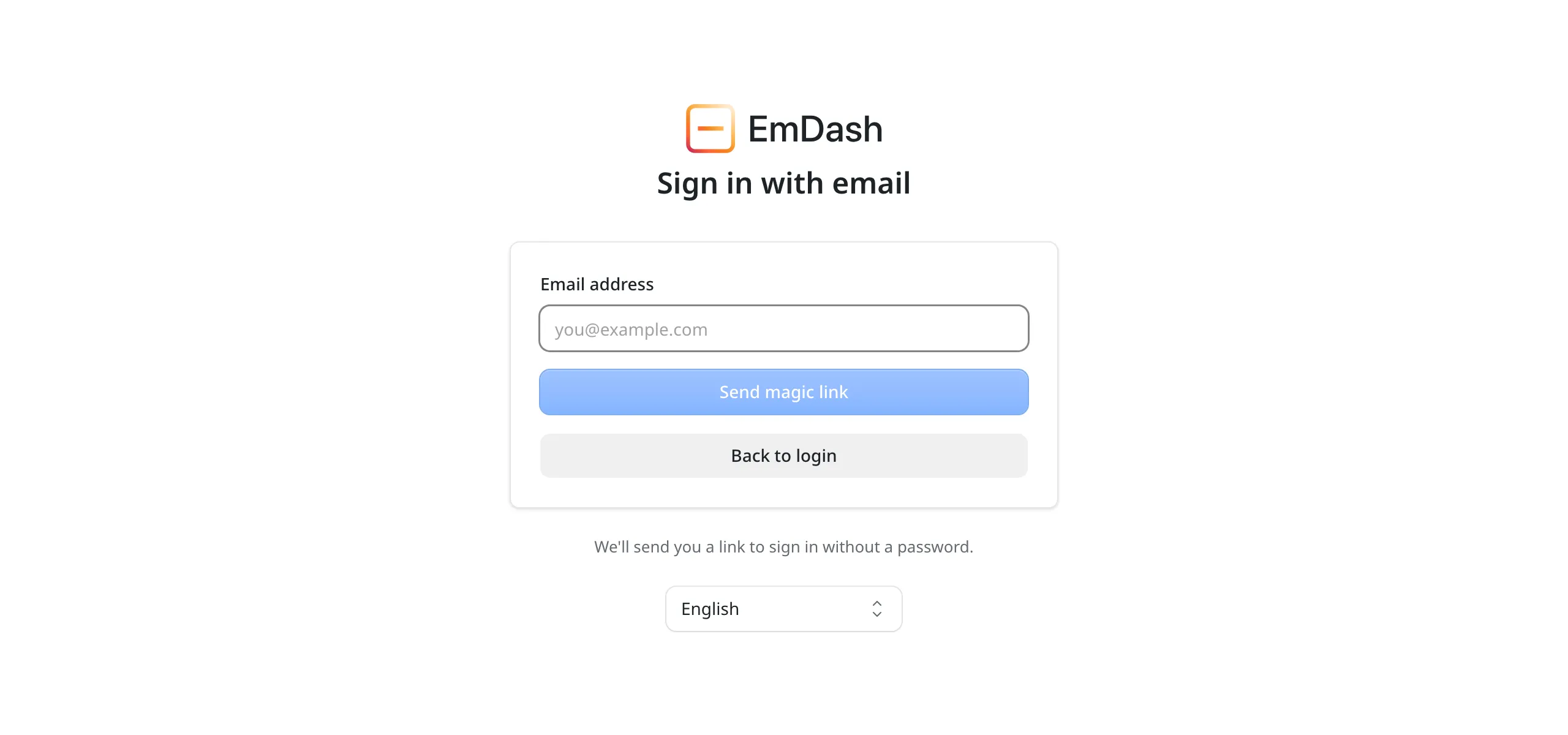 The Sign in with email screen, with an Email address box, a Send magic link button, and a Back to login button.